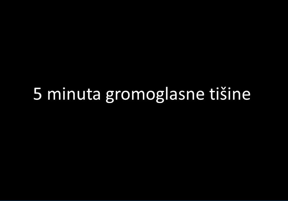 5 minuta gromoglasne tišine