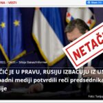 Srbija Danas tvrdi: „Rusiju izbacuju iz UN“; „Zapadni mediji potvrdili reči Predsednika Srbije“