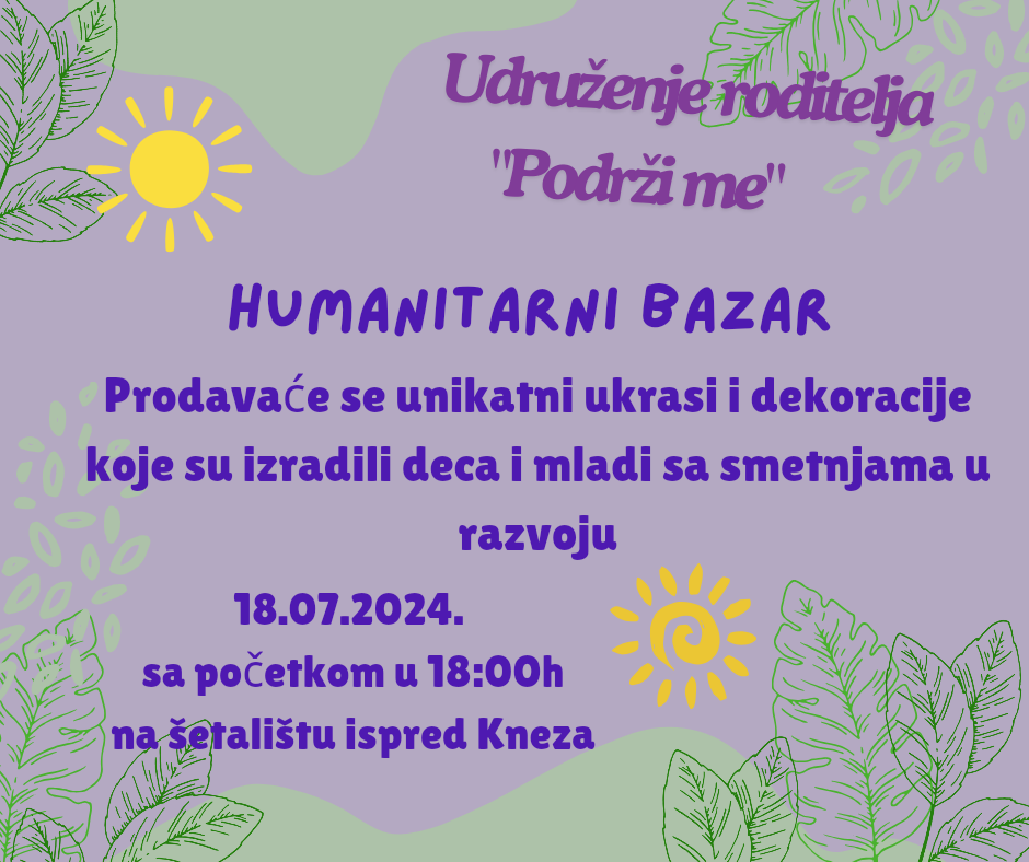 Humanitarni bazar Udruženja roditelja “Podrži me” sutra ispred restorana "Knez"Humanitarni bazar